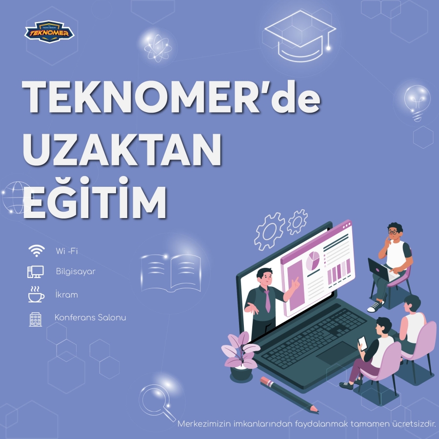 TEKNOMER online eğitim için kapılarını üniversitelilere açtı