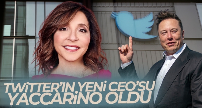 Twitter'in yeni CEO'su Yaccarino oldu