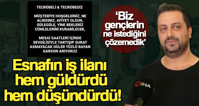 Esnafın iş ilanı hem güldürdü hem düşündürdü