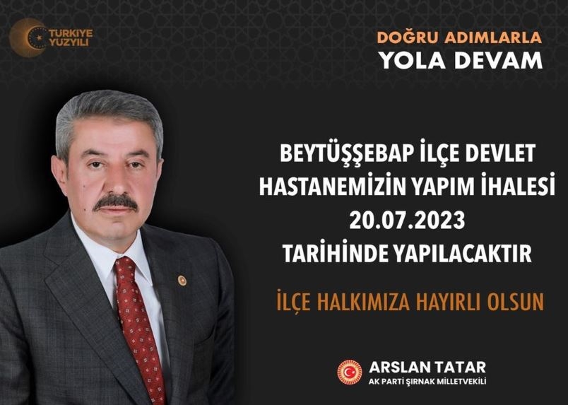 BEYTÜŞŞEBAP DEVLET HASTANESİ’NİN İHALESİ 20 TEMMUZ’DA YAPILACAK