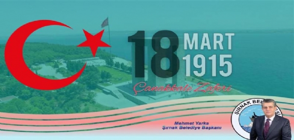 Başkan Yarka`dan 18 Mart Çanakkale Zaferi Mesajı