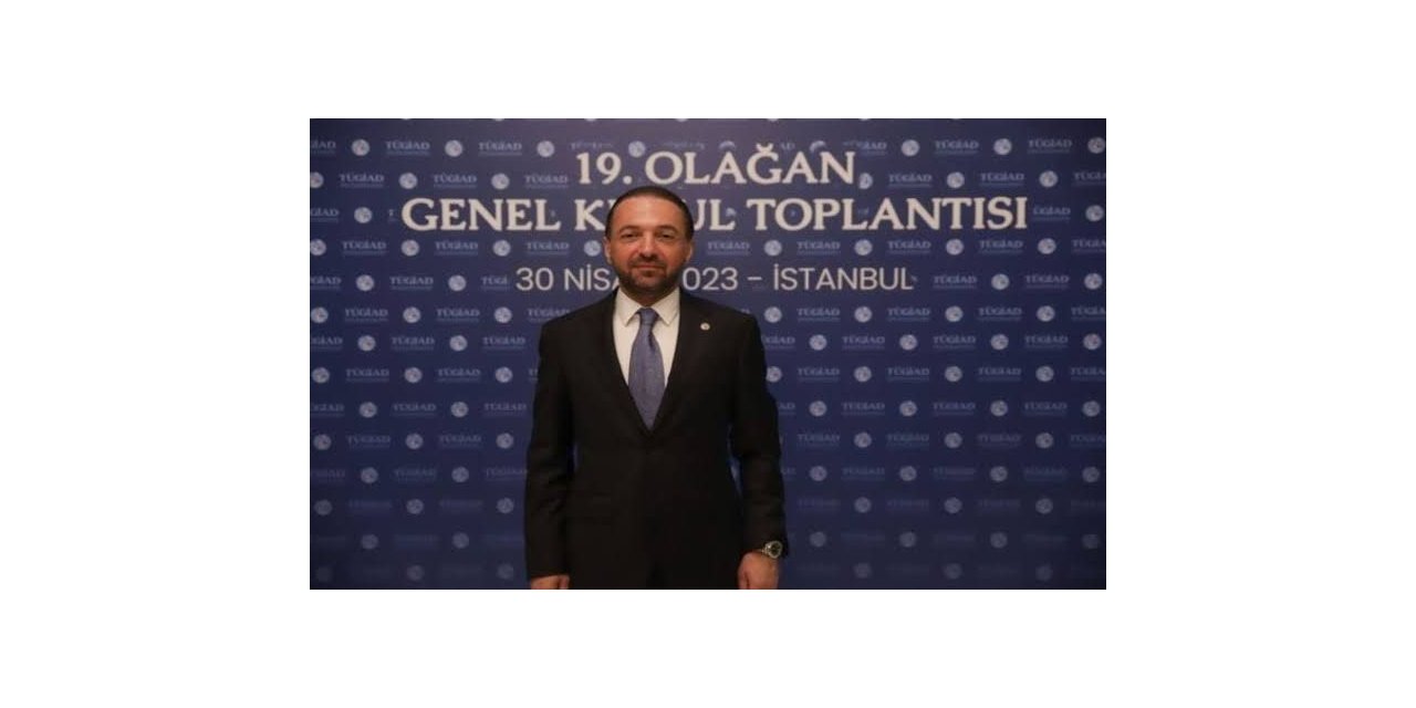 TÜGİAD'a kayyum atandı