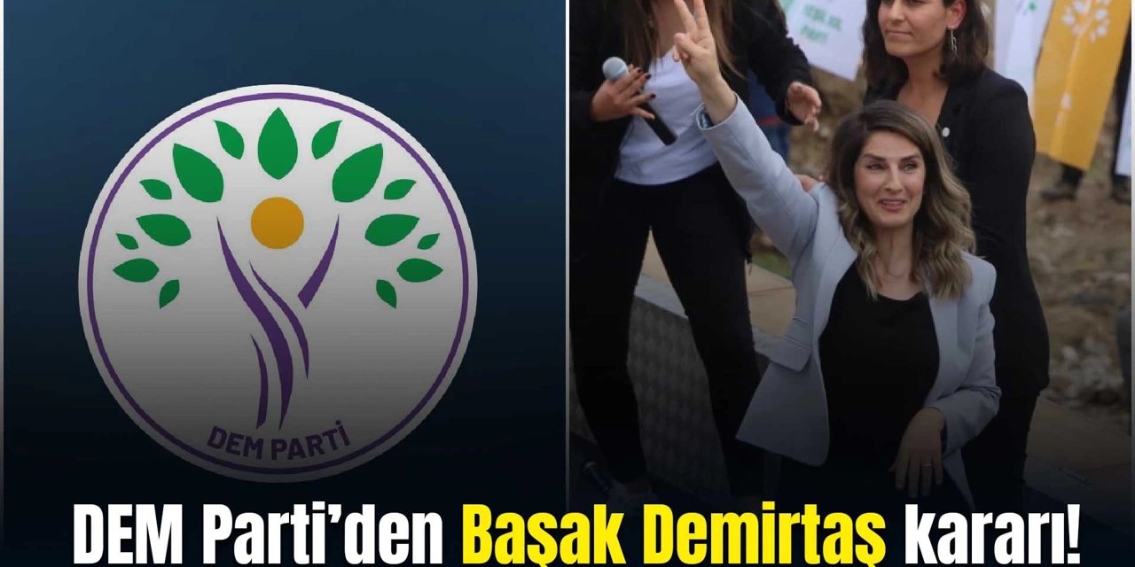 Dem Parti’den Başak Demirtaş adaylığına ilişkin açıklama