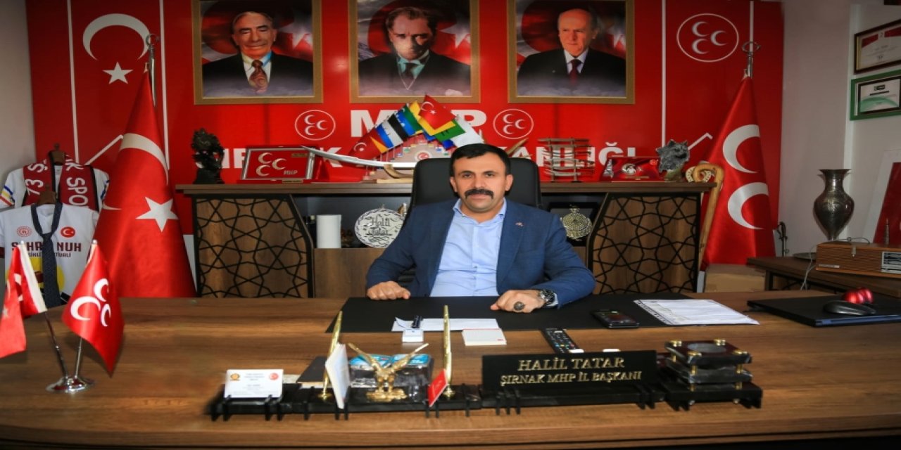 MHP Şırnak İl Başkanı Halil Tatar’ın Bayram mesajı
