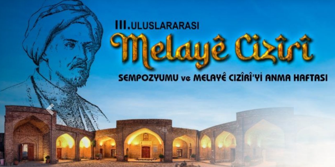 III.Melaye Cizîrî Sempozyumu Cizre’de Başlıyor