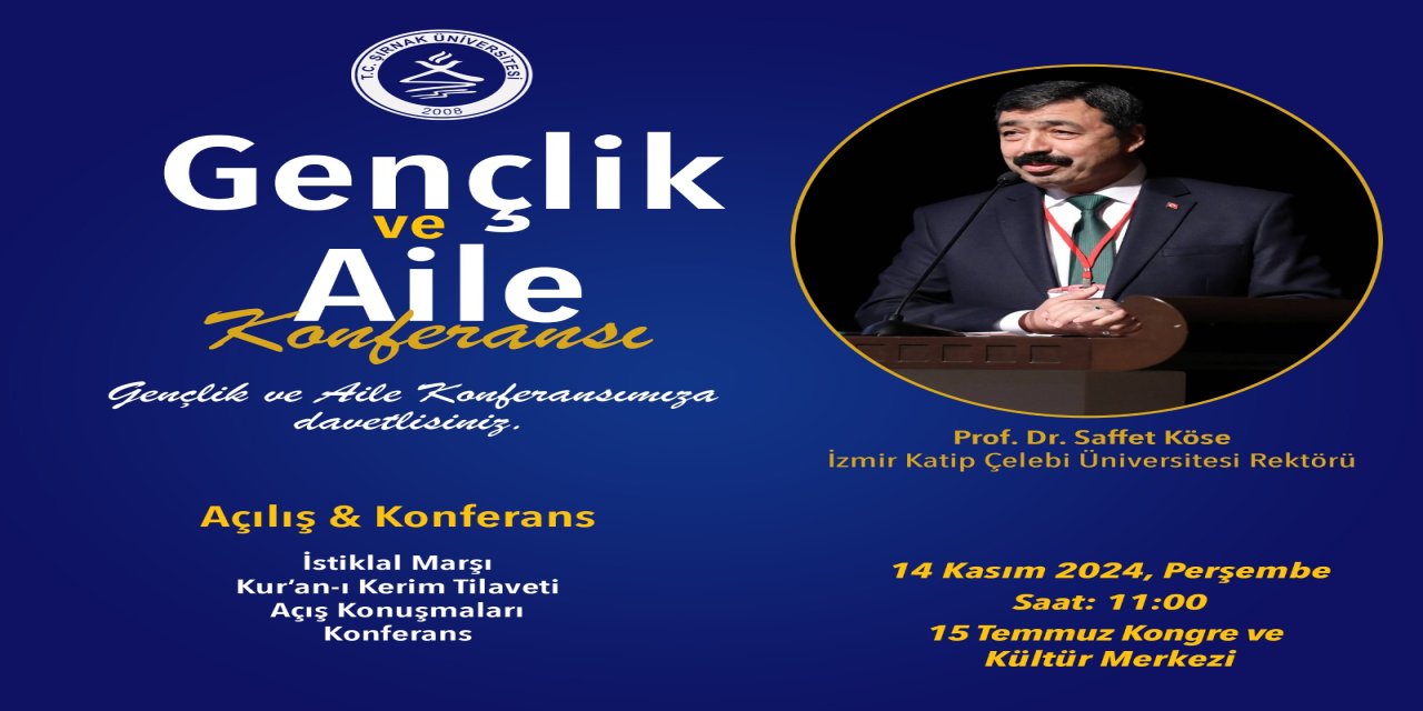 Şırnak Üniversitesi'nde “Gençlik ve Aile” Konulu Konferans Düzenleniyor