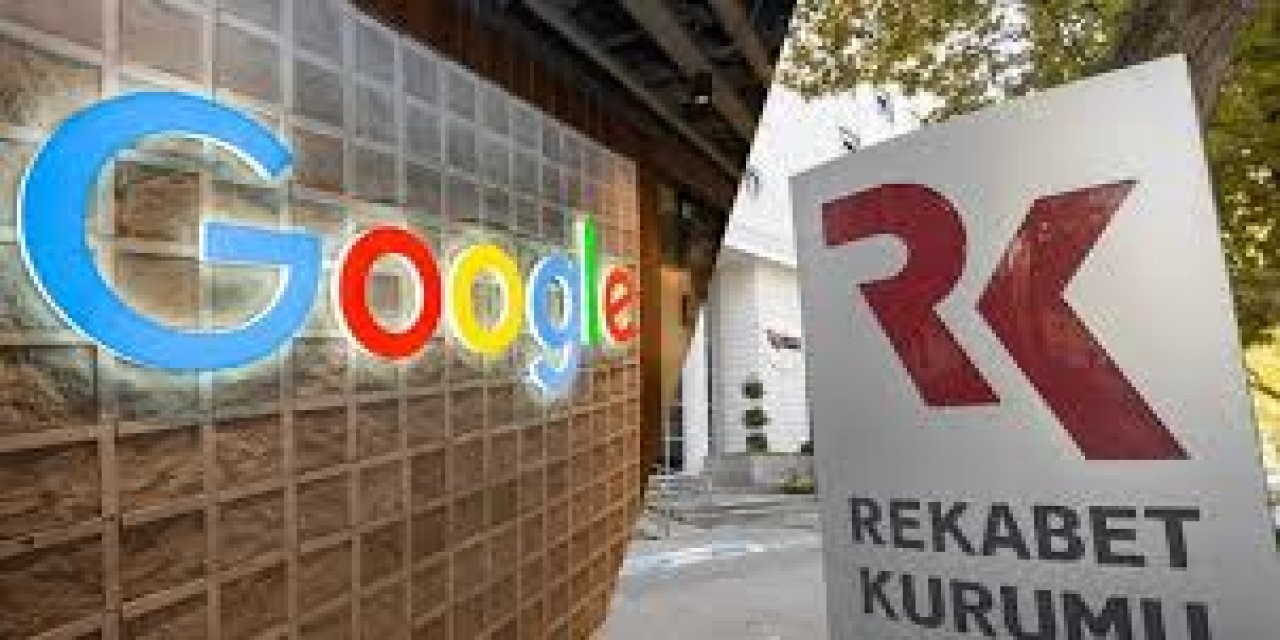 Rekabet Kurulu'ndan Google'a 2.6 milyar lira ceza