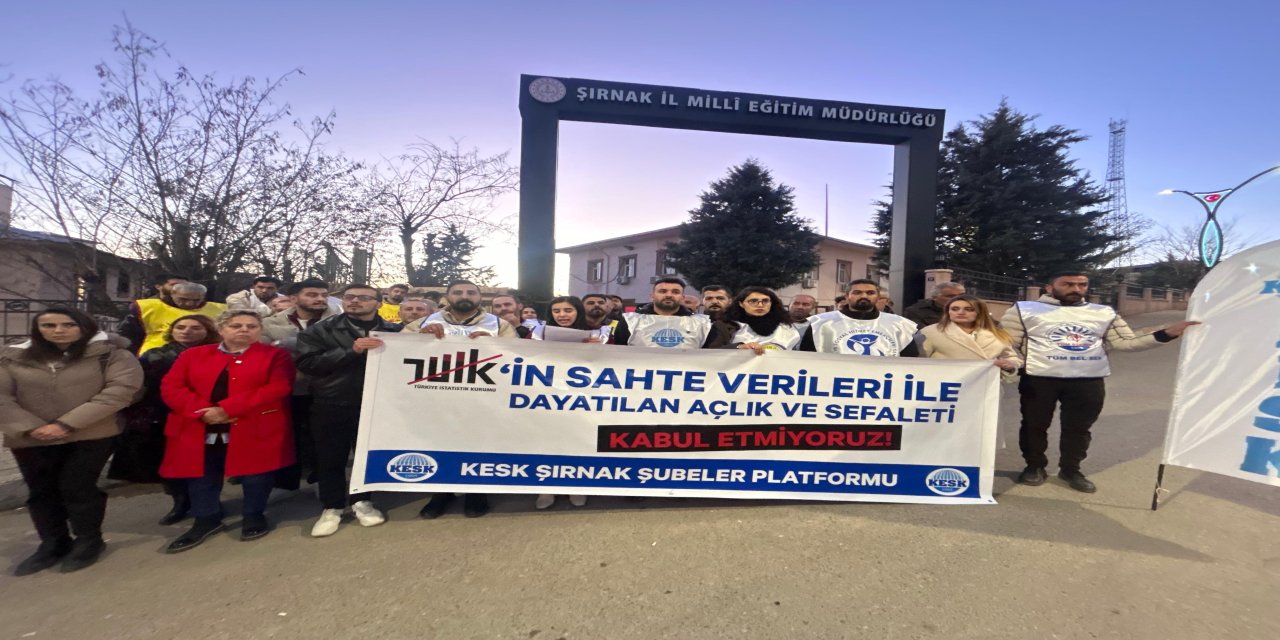 KESK Şırnak Şubesi’nden Sert Tepki: TÜİK Rakamları Sahte, Yoksulluk Gerçek!